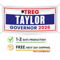 Treg Taylor For Alaska U.S. Governor Banner Sign, 13 oz Waterproof US Governor Election 2026 Vinyl Banner With Metal Grommets