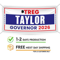 Treg Taylor For Alaska U.S. Governor Banner Sign, 13 oz Waterproof US Governor Election 2026 Vinyl Banner With Metal Grommets