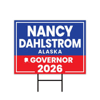 Nancy Dahlstrom For Alaska Governor 2026 Yard Sign, Corrugated Plastic Governor Elections Race Red White & Blue Yard Sign with Metal H-Stake