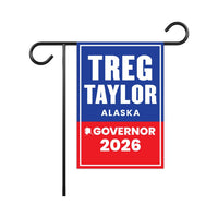 Treg Taylor For Alaska Governor 2026 Garden Flag, Double Sided, 2026 Governor Flag, Republican, Elections Flag, Race Red White & Blue Flag