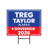 Treg Taylor For Alaska Governor 2026 Yard Sign, Corrugated Plastic Governor Elections Race Red White & Blue Yard Sign with Metal H-Stake