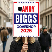 Andy Biggs For Arizona Governor 2026 Election Sign, Political Campaign Sign, Republic party, Governor Election 2026 Race Poster Sign