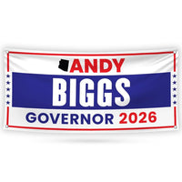 Andy Biggs For Arizona U.S. Governor Banner Sign, 13 oz Waterproof US Governor Election 2026 Vinyl Banner With Metal Grommets