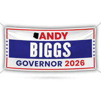 Andy Biggs For Arizona U.S. Governor Banner Sign, 13 oz Waterproof US Governor Election 2026 Vinyl Banner With Metal Grommets