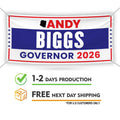 Andy Biggs For Arizona U.S. Governor Banner Sign, 13 oz Waterproof US Governor Election 2026 Vinyl Banner With Metal Grommets