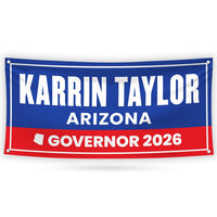 Karrin Taylor Robson For Arizona U.S. Governor Banner Sign, 13 oz Waterproof US Governor Election 2026 Vinyl Banner With Metal Grommets