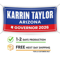 Karrin Taylor Robson For Arizona U.S. Governor Banner Sign, 13 oz Waterproof US Governor Election 2026 Vinyl Banner With Metal Grommets