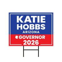Katie Hobbs For Arizona Governor 2026 Yard Sign, Corrugated Plastic Governor Elections Race Red White & Blue Yard Sign with Metal H-Stake