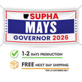 Supha Xayprasith-Mays For Arkansas U.S. Governor Banner Sign, 13 oz Waterproof US Governor Election 2026 Vinyl Banner With Metal Grommets