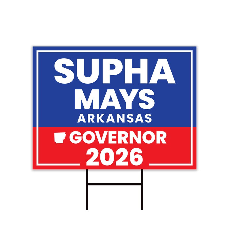 Supha Xayprasith-Mays For Arkansas Governor 2026 Yard Sign, Corrugated ...