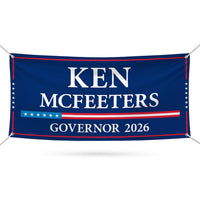 Ken McFeeters For Alabama U.S. Governor Banner Sign, 13 oz Waterproof US Governor Election 2026 Vinyl Banner With Metal Grommets