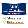Eric Swalwell For California U.S. Governor Banner Sign, 13 oz Waterproof US Governor Election 2026 Vinyl Banner With Metal Grommets