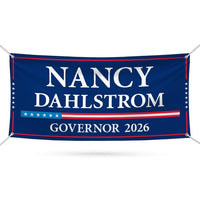 Nancy Dahlstrom For Alaska U.S. Governor Banner Sign, 13 oz Waterproof US Governor Election 2026 Vinyl Banner With Metal Grommets