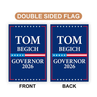 Tom Begich For Alaska Governor 2026 Garden Flag, Double Sided, 2026 Governor Flag, Elections Flag, Race Red White & Blue Flag