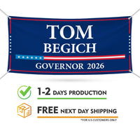 Tom Begich For Alaska U.S. Governor Banner Sign, 13 oz Waterproof US Governor Election 2026 Vinyl Banner With Metal Grommets
