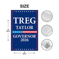 Treg Taylor For Alaska Governor 2026 Garden Flag, Double Sided, 2026 Governor Flag, Republican, Elections Flag, Race Red White & Blue Flag