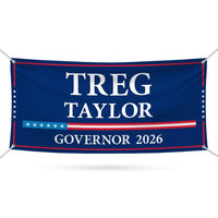 Treg Taylor For Alaska U.S. Governor Banner Sign, 13 oz Waterproof US Governor Election 2026 Vinyl Banner With Metal Grommets
