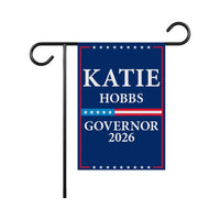 Katie Hobbs For Arizona Governor 2026 Garden Flag, Double Sided, 2026 Governor Flag, Democratic, Elections Flag, Race Red White & Blue Flag