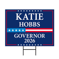 Katie Hobbs For Arizona Governor 2026 Yard Sign, Corrugated Plastic Governor Elections Race Red White & Blue Yard Sign with Metal H-Stake