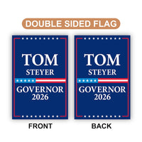Tom Steyer For California Governor 2026 Garden Flag, Double Sided, 2026 Governor Flag, Democratic, Elections Flag, Race Red White Blue Flag