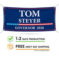 Tom Steyer For California U.S. Governor Banner Sign, 13 oz Waterproof US Governor Election 2026 Vinyl Banner With Metal Grommets
