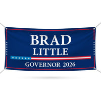 Brad Little For Idaho U.S. Governor Banner Sign, 13 oz Waterproof US Governor Election 2026 Vinyl Banner With Metal Grommets