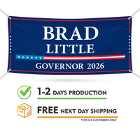 Brad Little For Idaho U.S. Governor Banner Sign, 13 oz Waterproof US Governor Election 2026 Vinyl Banner With Metal Grommets