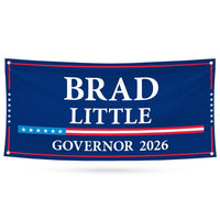 Brad Little For Idaho U.S. Governor Banner Sign, 13 oz Waterproof US Governor Election 2026 Vinyl Banner With Metal Grommets