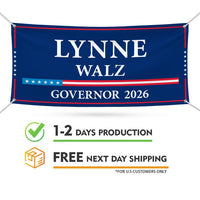 Lynne Walz For Nebraska U.S. Governor Banner Sign, 13 oz Waterproof US Governor Election 2026 Vinyl Banner With Metal Grommets