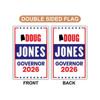 Doug Jones For Alabama Governor 2026 Garden Flag, Double Sided, 2026 Governor Flag, Democrate, Elections Flag, Race Red White & Blue Flag