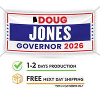Doug Jones For Alabama U.S. Governor Banner Sign, 13 oz Waterproof US Governor Election 2026 Vinyl Banner With Metal Grommets