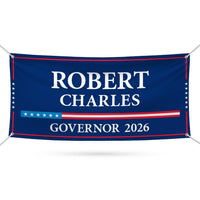 Robert B. Charles For Maine U.S. Governor Banner Sign, 13 oz Waterproof US Governor Election 2026 Vinyl Banner With Metal Grommets