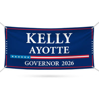 Kelly Ayotte For New Hampshire U.S. Governor Banner Sign, 13 oz Waterproof US Governor Election 2026 Vinyl Banner With Metal Grommets