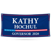 Kathy Hochul For New York U.S. Governor Banner Sign, 13 oz Waterproof US Governor Election 2026 Vinyl Banner With Metal Grommets