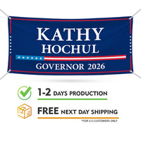 Kathy Hochul For New York U.S. Governor Banner Sign, 13 oz Waterproof US Governor Election 2026 Vinyl Banner With Metal Grommets
