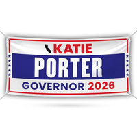 Katie Porter For California U.S. Governor Banner Sign, 13 oz Waterproof US Governor Election 2026 Vinyl Banner With Metal Grommets