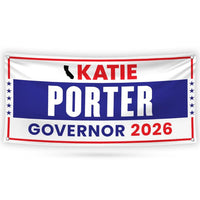 Katie Porter For California U.S. Governor Banner Sign, 13 oz Waterproof US Governor Election 2026 Vinyl Banner With Metal Grommets