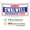 Eric Swalwell For California U.S. Governor Banner Sign, 13 oz Waterproof US Governor Election 2026 Vinyl Banner With Metal Grommets