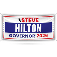 Steve Hilton For California U.S. Governor Banner Sign, 13 oz Waterproof US Governor Election 2026 Vinyl Banner With Metal Grommets