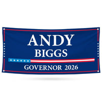 Andy Biggs For Arizona U.S. Governor Banner Sign, 13 oz Waterproof US Governor Election 2026 Vinyl Banner With Metal Grommets
