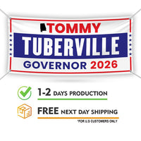 Tommy Tuberville For Alabama U.S. Governor Banner Sign, 13 oz Waterproof US Governor Election 2026 Vinyl Banner With Metal Grommets