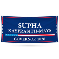 Supha Xayprasith-Mays For Arkansas U.S. Governor Banner Sign, 13 oz Waterproof US Governor Election 2026 Vinyl Banner With Metal Grommets
