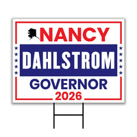 Nancy Dahlstrom For Alaska Governor 2026 Yard Sign, Corrugated Plastic Governor Elections Race Red White & Blue Yard Sign with Metal H-Stake