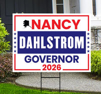 Nancy Dahlstrom For Alaska Governor 2026 Yard Sign, Corrugated Plastic Governor Elections Race Red White & Blue Yard Sign with Metal H-Stake