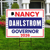 Nancy Dahlstrom For Alaska Governor 2026 Yard Sign, Corrugated Plastic Governor Elections Race Red White & Blue Yard Sign with Metal H-Stake