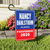 Nancy Dahlstrom For Alaska Governor 2026 Garden Flag, Double Sided, 2026 Governor Flag, Elections Flag, Race Red White & Blue Flag