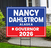 Nancy Dahlstrom For Alaska Governor 2026 Yard Sign, Corrugated Plastic Governor Elections Race Red White & Blue Yard Sign with Metal H-Stake