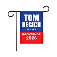 Tom Begich For Alaska Governor 2026 Garden Flag, Double Sided, 2026 Governor Flag, Elections Flag, Race Red White & Blue Flag