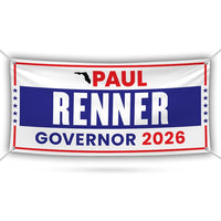 Paul Renner For Florida U.S. Governor Banner Sign, 13 oz Waterproof US Governor Election 2026 Vinyl Banner With Metal Grommets
