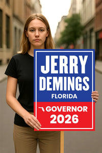Jerry Demings For Florida Governor 2026 Election Sign, Political Campaign Sign, Democratic party, Governor Election 2026 Race Poster Sign